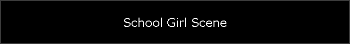 School Girl Scene